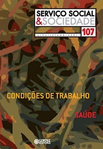 Baixar Revista Servi&ccedil;o Social & Sociedade 107: Condi&ccedil;&otilde;es de trabalho – sa&uacute;de pdf, epub, eBook
