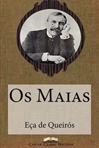 Baixar Os Maias (Edição Ilustrada): Com biografia do autor e índice activo (Grandes Clássicos Luso-Brasileiros Livro 1) pdf, epub, eBook