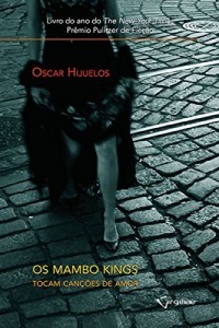 Baixar Os Mambo Kings tocam can&ccedil;&otilde;es de amor pdf, epub, eBook
