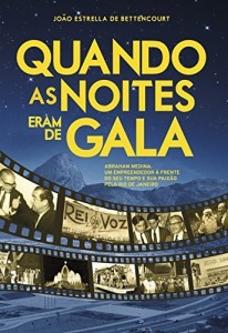 Baixar Quando as Noites eram de Gala pdf, epub, eBook