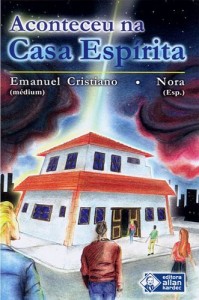 Baixar Aconteceu na Casa Espirita pdf, epub, eBook