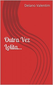 Baixar Outra Vez Lolita… pdf, epub, eBook