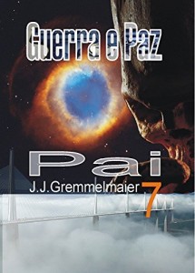 Baixar Pai (Guerra e Paz Livro 7) pdf, epub, eBook