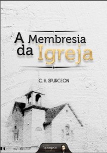 Baixar A Membresia da Igreja pdf, epub, eBook