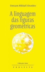 Baixar A linguagem das figuras geométricas (Izvor Collection Livro 218) pdf, epub, eBook