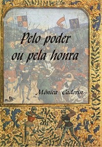 Baixar Pelo poder ou pela honra pdf, epub, eBook