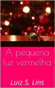 Baixar A pequena luz vermelha pdf, epub, eBook