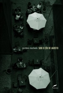 Baixar Sob o c&eacute;u de agosto pdf, epub, eBook