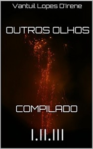 Baixar Outros Olhos compilado: I.II.III pdf, epub, eBook