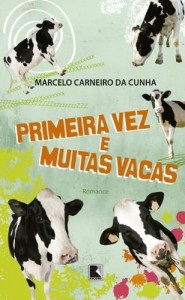 Baixar Primeira vez e muitas vacas pdf, epub, eBook