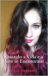 Baixar Quando a Vida e a Arte se Encontram pdf, epub, eBook