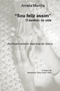 Baixar "Sou feliz assim" o sentido da vida pdf, epub, eBook