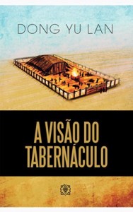 Baixar A Visão do Tabernáculo pdf, epub, eBook