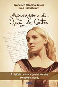 Baixar Mensagens de In&ecirc;s de Castro pdf, epub, eBook