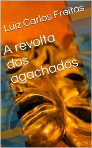 Baixar A revolta dos agachados pdf, epub, eBook