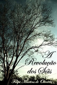 Baixar A Revolu&ccedil;&atilde;o dos S&oacute;is pdf, epub, eBook