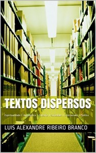 Baixar Textos Dispersos: Espiritualidade | Apologética | Filosofia | Sociedade | Cristianismo | Política pdf, epub, eBook