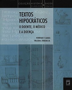 Baixar Textos hipocráticos: o doente, o médico e a doença pdf, epub, eBook