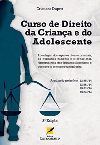 Baixar Curso de Direito da Crian&ccedil;a e do Adolescente – 3a Edi&ccedil;&atilde;o pdf, epub, eBook