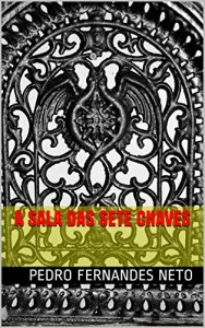 Baixar A Sala das Sete Chaves: A Chave pdf, epub, eBook