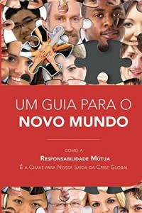 Baixar Um Guia para o Novo Mundo pdf, epub, eBook