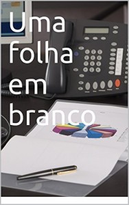 Baixar Uma folha em branco pdf, epub, eBook