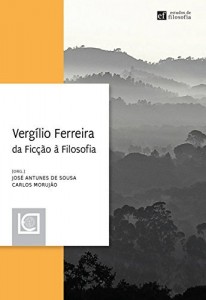 Baixar Vergílio Ferreira, da Ficção à Filosofia pdf, epub, eBook