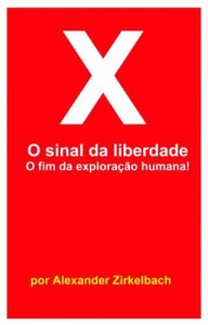 Baixar X – O sinal da liberdade pdf, epub, eBook