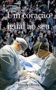 Baixar Um Coração Igual ao Seu pdf, epub, eBook