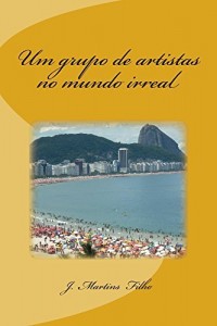 Baixar Um grupo de artistas no mundo irreal pdf, epub, eBook