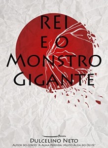 Baixar Rei e o Monstro Gigante pdf, epub, eBook