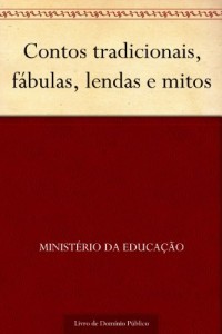 Baixar Contos tradicionais f&aacute;bulas lendas e mitos pdf, epub, eBook