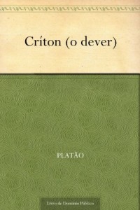Baixar Cr&iacute;ton (o dever) pdf, epub, eBook