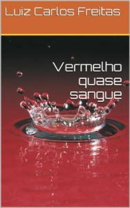 Baixar Vermelho quase sangue pdf, epub, eBook