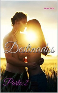 Baixar Destinados: Parte:2 (Quando &eacute; para ser) pdf, epub, eBook