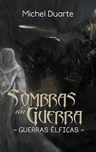 Baixar Sombras da guerra: Guerras &eacute;lficas pdf, epub, eBook