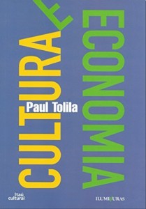 Baixar Cultura e Economia: Problemas, hip&oacute;teses, pistas (Cole&ccedil;&atilde;o Os Livros do Observat&oacute;rio) pdf, epub, eBook