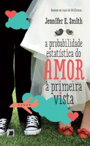 Baixar A Probabilidade estat&iacute;stica do Amor &agrave; primeira Vista pdf, epub, eBook