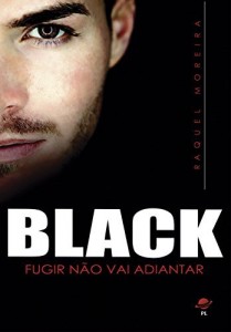 Baixar Black: Fugir n&atilde;o vai adiantar pdf, epub, eBook