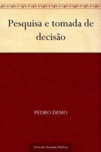 Baixar Pesquisa e tomada de decisão pdf, epub, eBook