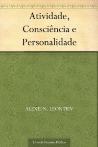 Baixar Atividade Consci&ecirc;ncia e Personalidade pdf, epub, eBook