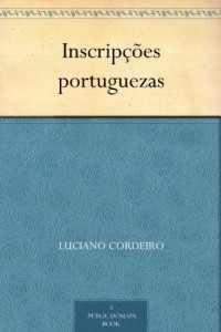 Baixar Inscripções portuguezas pdf, epub, eBook