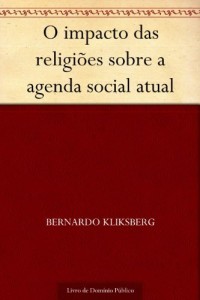 Baixar O impacto das religi&otilde;es sobre a agenda social atual pdf, epub, eBook