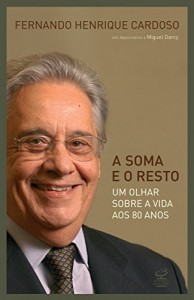 Baixar A soma e o resto: Um olhar sobre a vida aos 80 anos pdf, epub, eBook