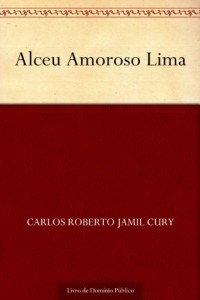 Baixar Alceu Amoroso Lima pdf, epub, eBook