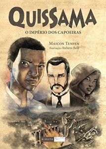 Baixar Quissama – o Imp&eacute;rio dos Capoeiras pdf, epub, eBook