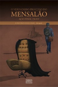 Baixar O Verdadeiro Processo do Mensal&atilde;o pdf, epub, eBook