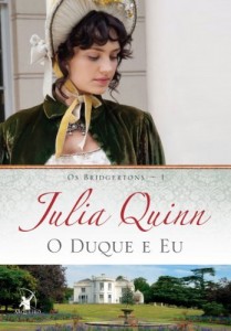 Baixar O duque e eu (Os Bridgertons Livro 1) pdf, epub, eBook