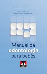 Baixar Manual de Odontologia para Beb&ecirc;s pdf, epub, eBook