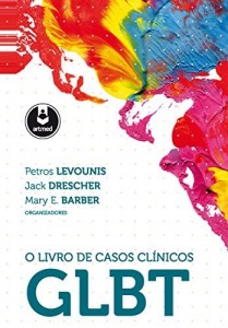 Baixar O Livro de Casos Cl&iacute;nicos GLBT pdf, epub, eBook